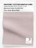 Product image 1 of the product “PANTONE® COTTON SWATCH CARD 12-2102 TCX Mauve Morn ”