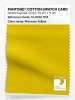 Product image 1 of the product “PANTONE® COTTON SWATCH CARD 13-0755 TCX Primrose Yellow ”