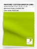 Product image 1 of the product “PANTONE® COTTON SWATCH CARD 14-0340 TCX Acid Lime ”