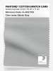 Product image 1 of the product “PANTONE® COTTON SWATCH CARD 14-4102 TCX Glacier Gray ”
