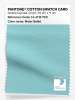 Product image 1 of the product “PANTONE® COTTON SWATCH CARD 14-4715 TCX Water Ballet ”