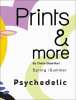 Artikelbild 1 des Artikels “Prints & More Trend Report no. 06 Psychedelic Digital Version “