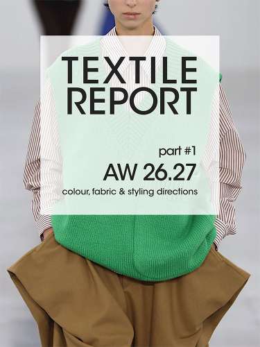 Artikelbild des Artikels “Textile Report Winter 26/27 Part 1 “