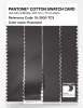 Product image 3 of the product “PANTONE® COTTON SWATCH CARD 19-3900 TCX Pavement ”