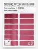 Product image 6 of the product “PANTONE® COTTON SWATCH CARD 17-1842 TCX Azalea ”