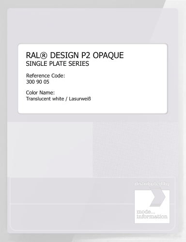 Artikelbild des Artikels “RAL® PLASTICS P2 OPAQUE SINGLE PLATE 300 90 05 Translucent white / Lasurweiß “