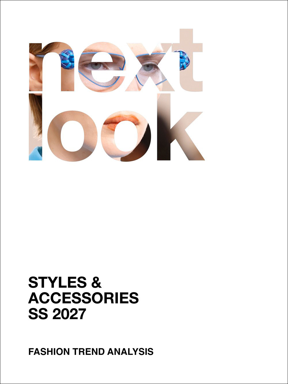 Artikelbild 1 des Artikels “Next Look S/S 2027 Fashion Trends Styles & Accessories “