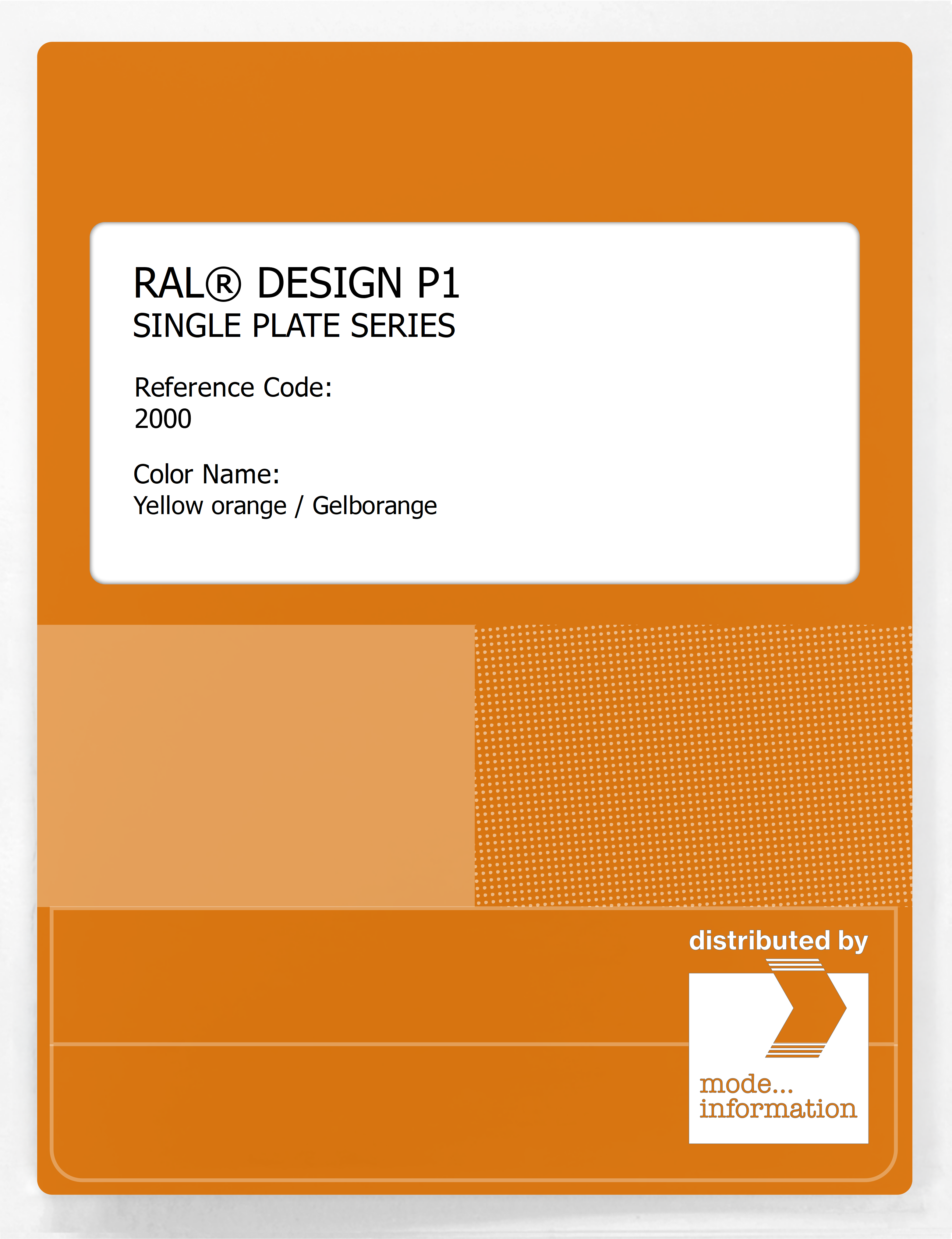 Artikelbild 1 des Artikels “RAL® PLASTICS P1 SINGLE PLATE 2000 SERIES 2000 Yellow orange / Gelborange “