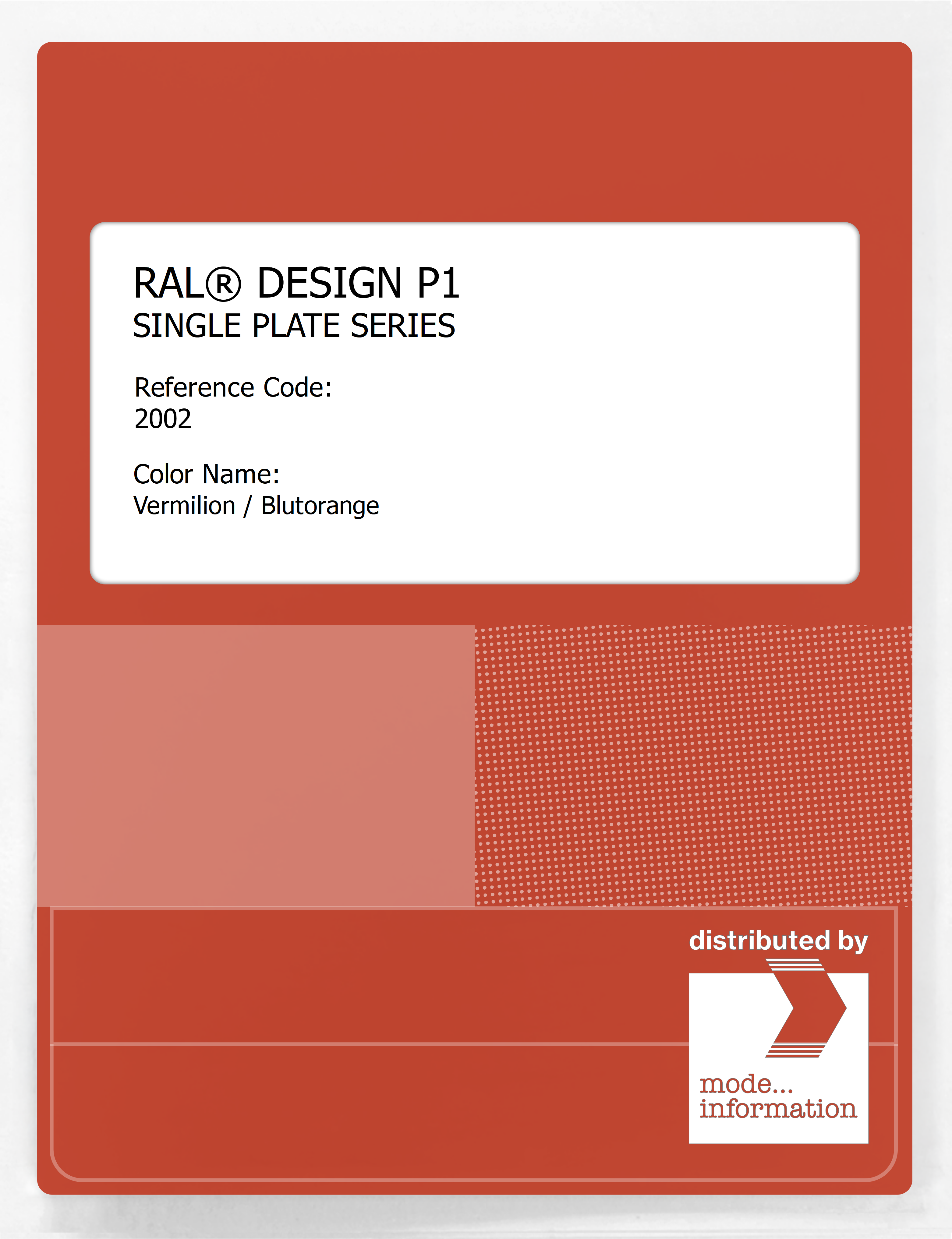 Artikelbild 1 des Artikels “RAL® PLASTICS P1 SINGLE PLATE 2000 SERIES 2002 Vermilion / Blutorange “