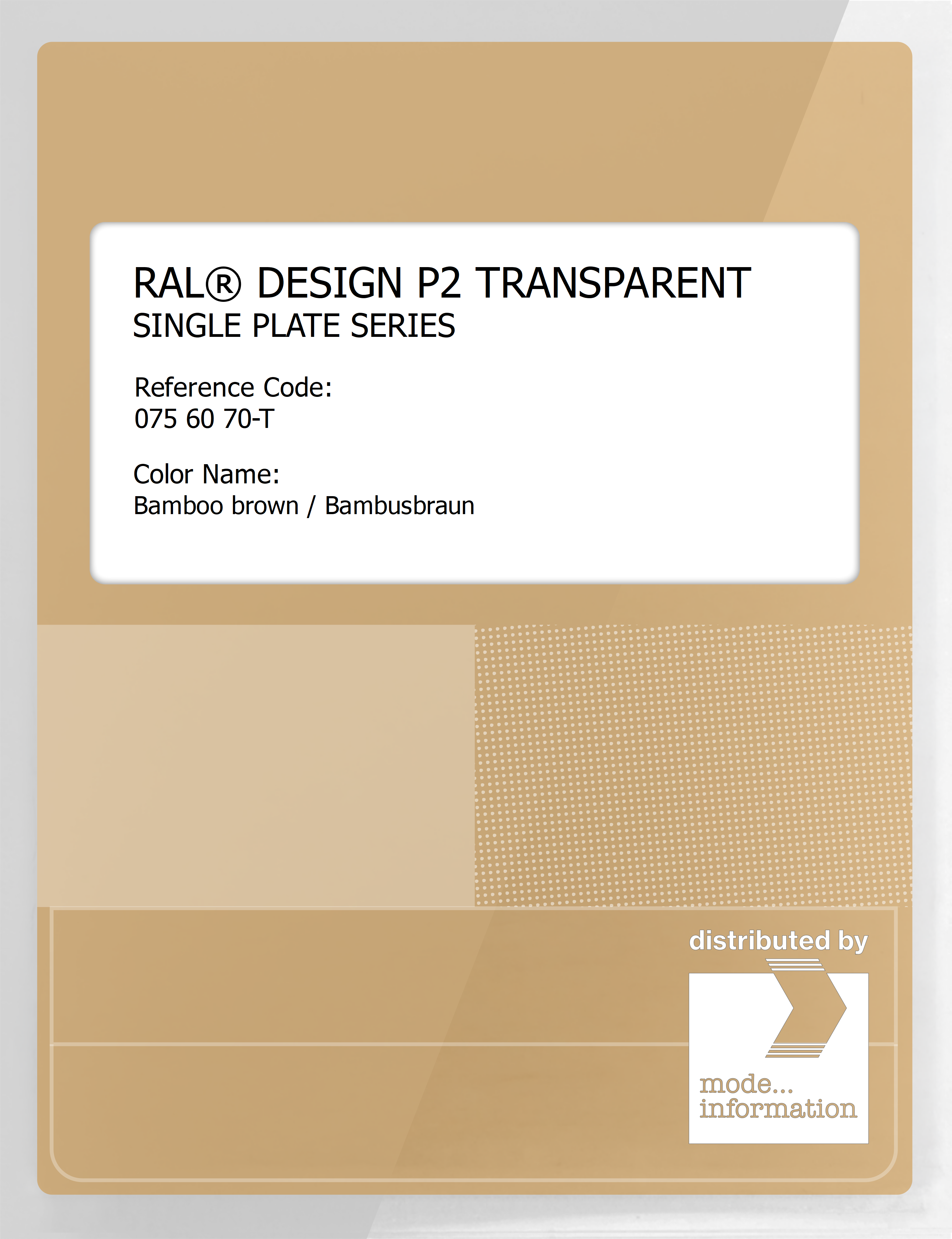 Artikelbild 1 des Artikels “RAL® PLASTICS P2 OPAQUE SINGLE PLATE 075 60 70 TRANSPARENT Bamboo brown / Bambusbraun “
