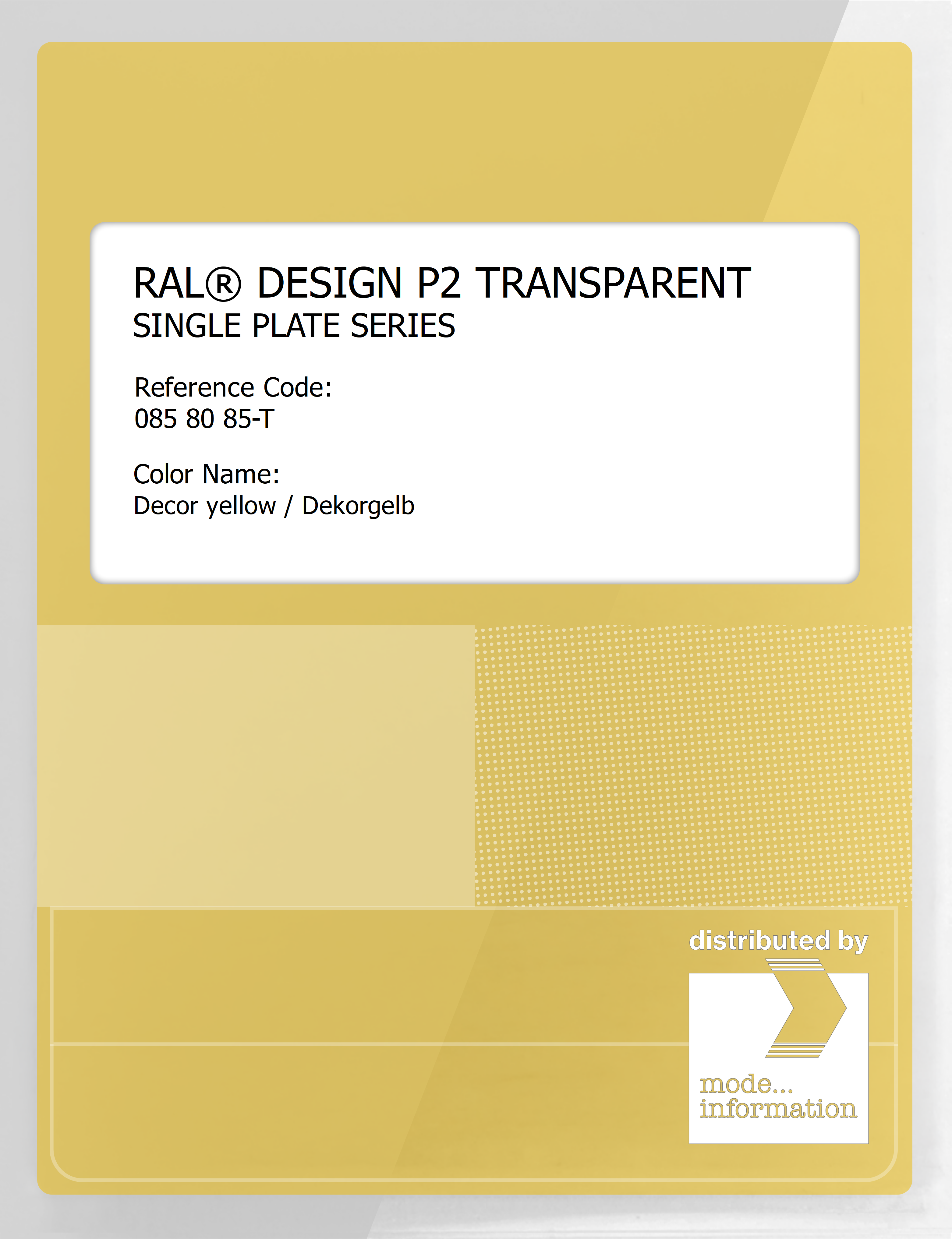 Artikelbild 1 des Artikels “RAL® PLASTICS P2 OPAQUE SINGLE PLATE 085 80 85 TRANSPARENT Decor yellow / Dekorgelb “