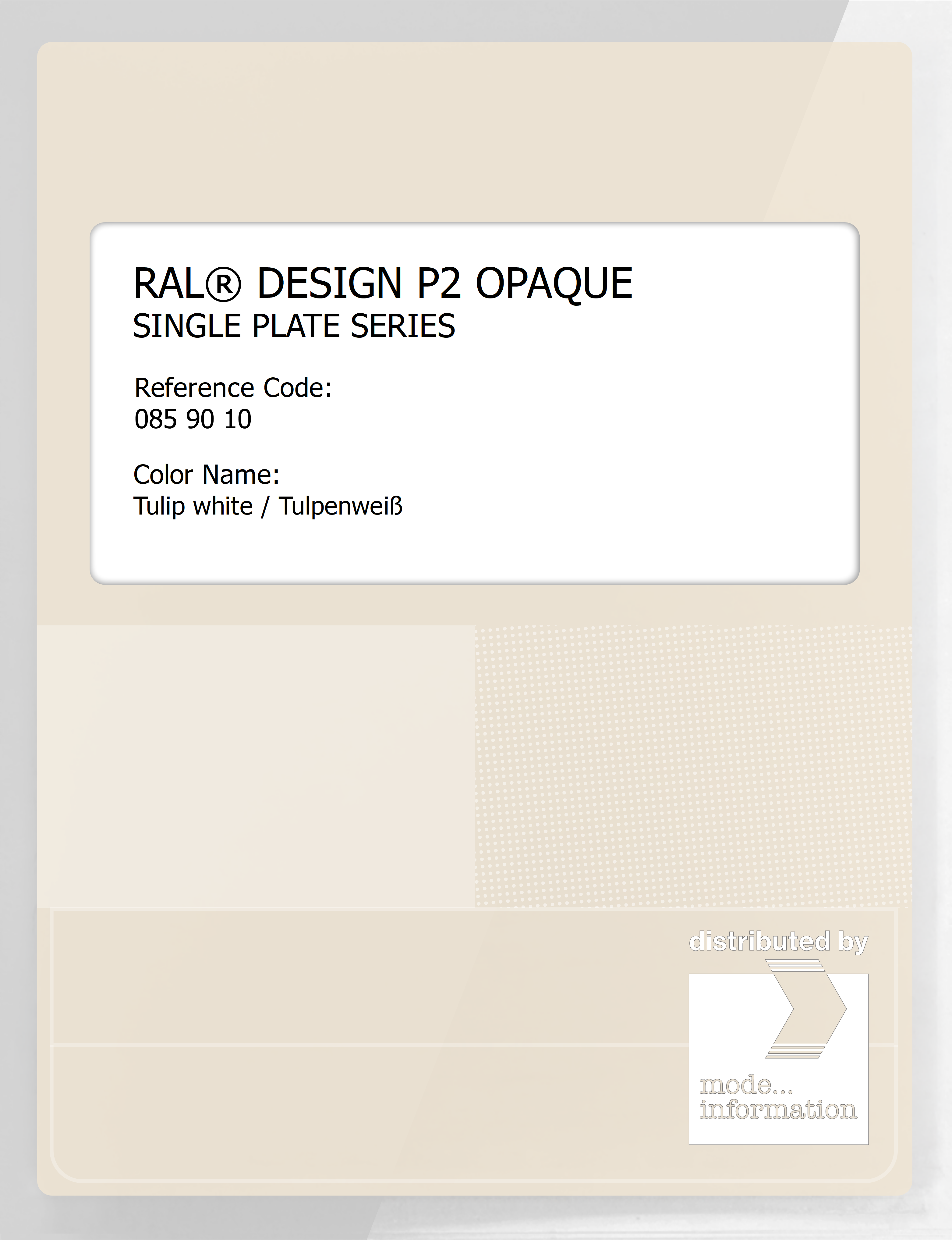 Artikelbild 1 des Artikels “RAL® PLASTICS P2 OPAQUE SINGLE PLATE 085 90 10 Tulip white / Tulpenweiß “