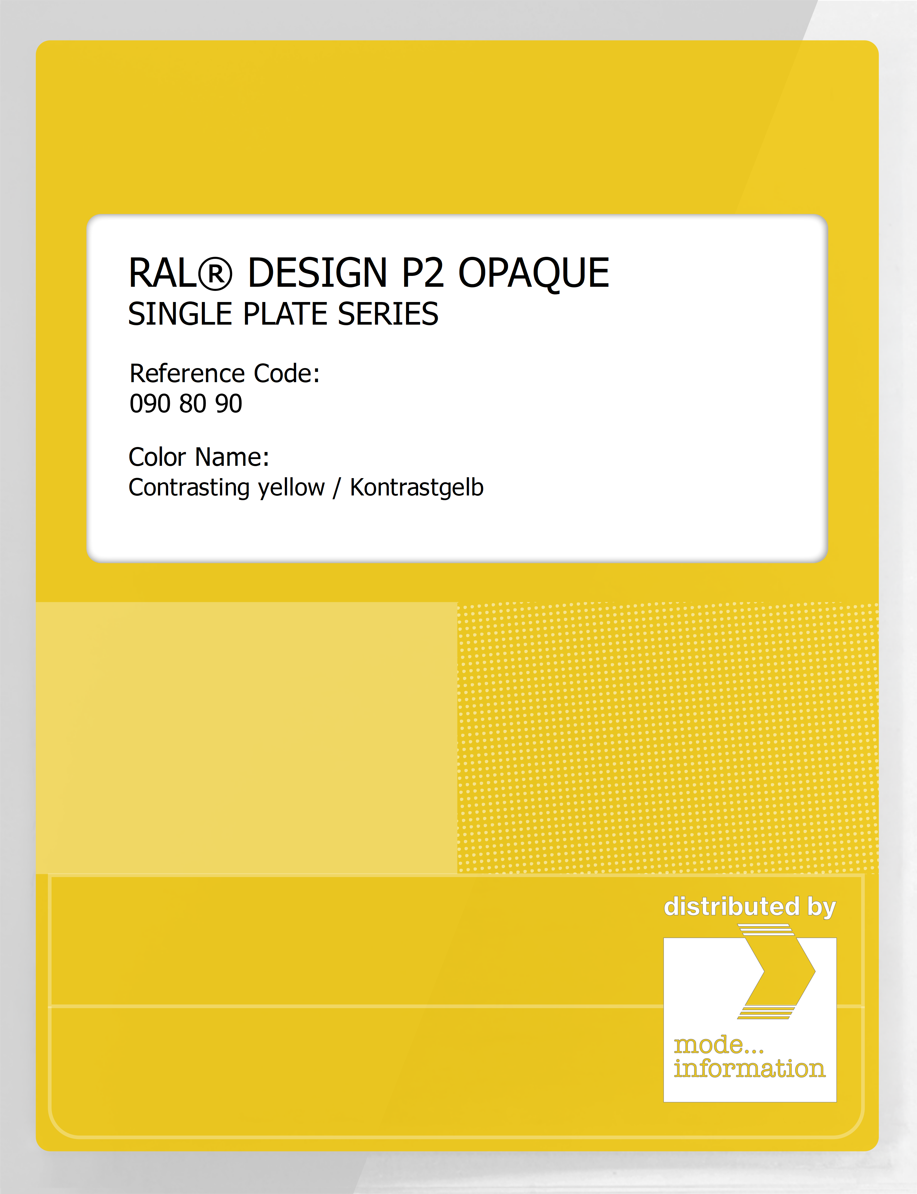 Product image 1 of the product “RAL® PLASTICS P2 OPAQUE SINGLE PLATE 090 80 90 Contrasting yellow / Kontrastgelb ”
