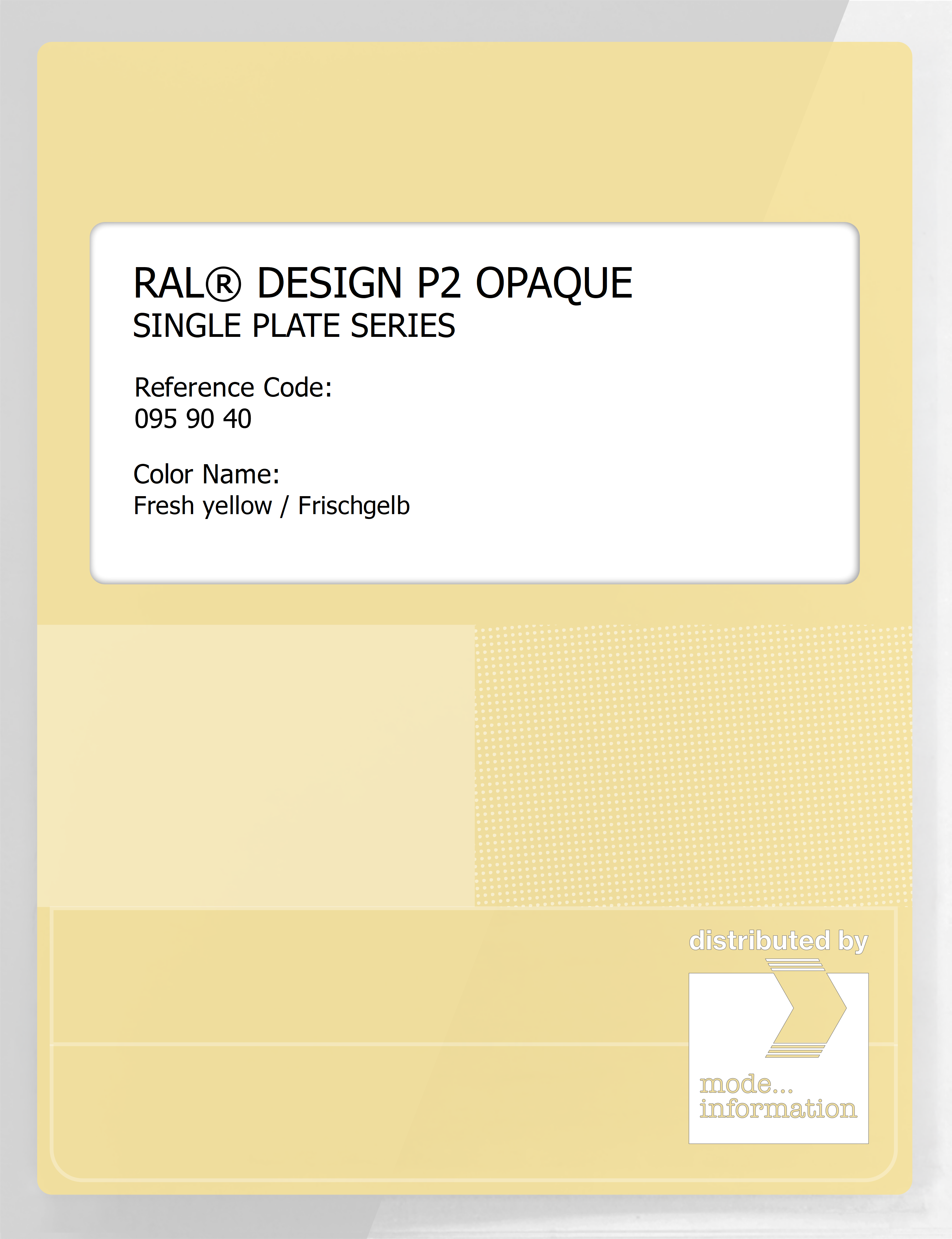 Product image 1 of the product “RAL® PLASTICS P2 OPAQUE SINGLE PLATE 095 90 40 Fresh yellow / Frischgelb ”