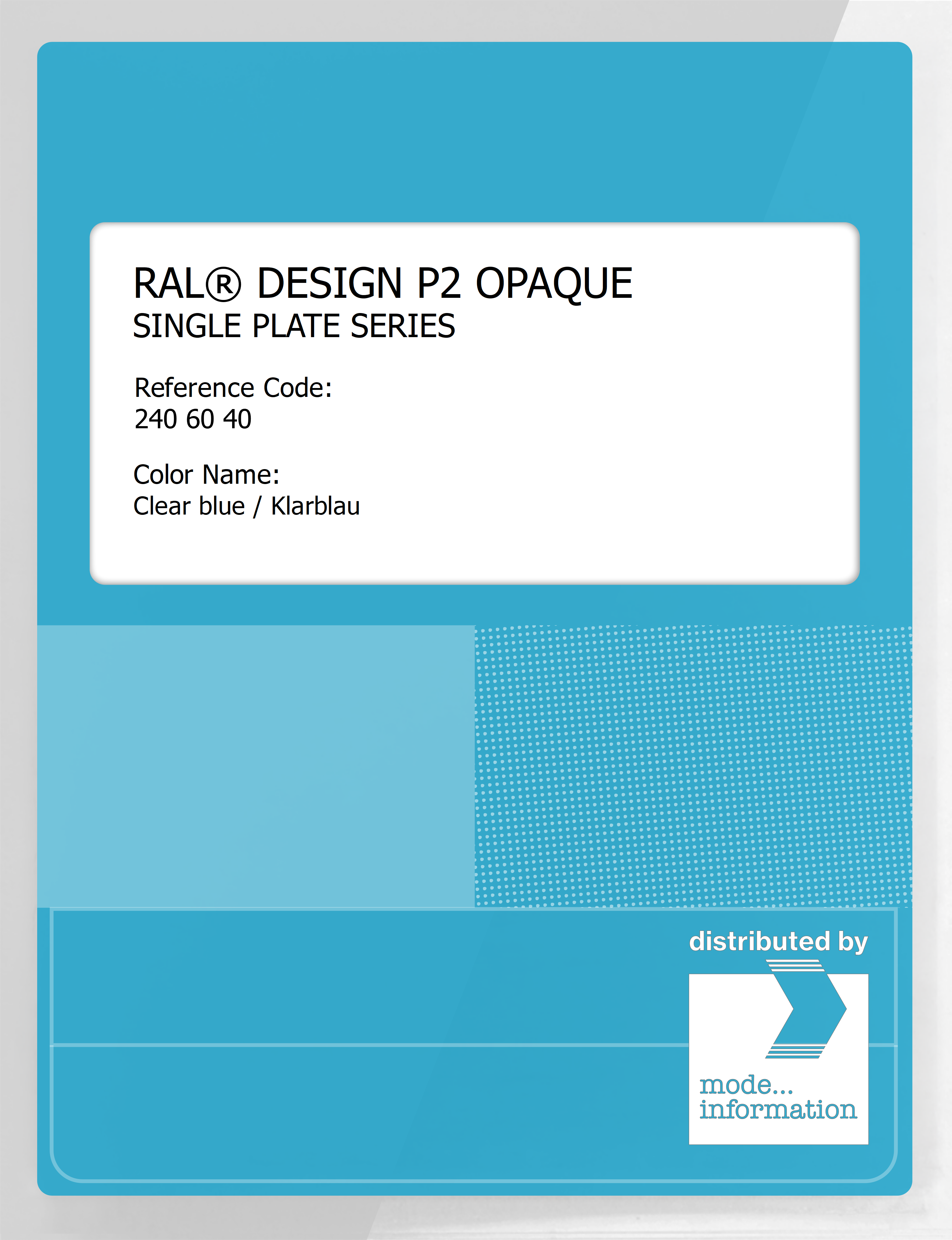 Artikelbild 1 des Artikels “RAL® PLASTICS P2 OPAQUE SINGLE PLATE 240 60 40 Clear blue / Klarblau “