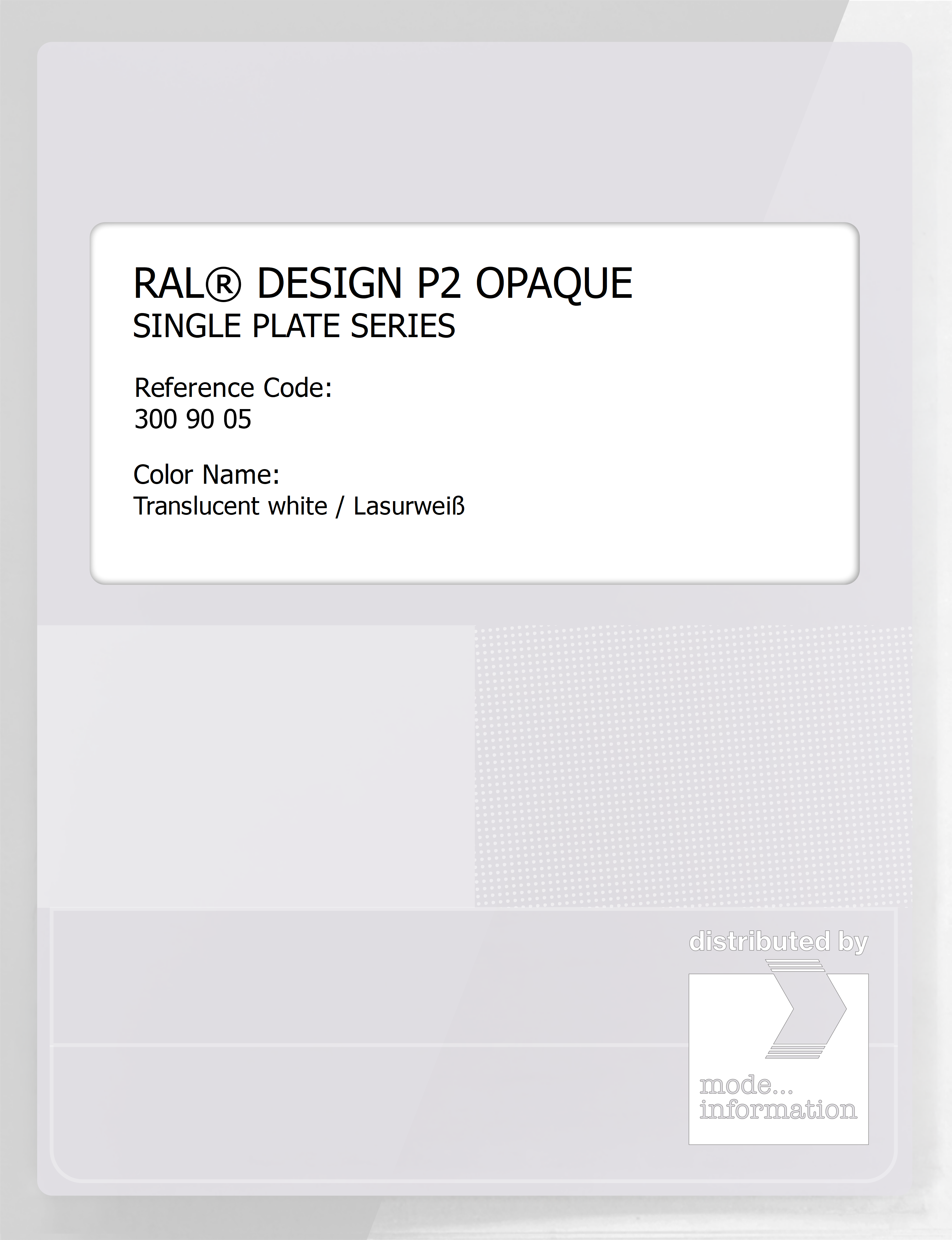Artikelbild 1 des Artikels “RAL® PLASTICS P2 OPAQUE SINGLE PLATE 300 90 05 Translucent white / Lasurweiß “