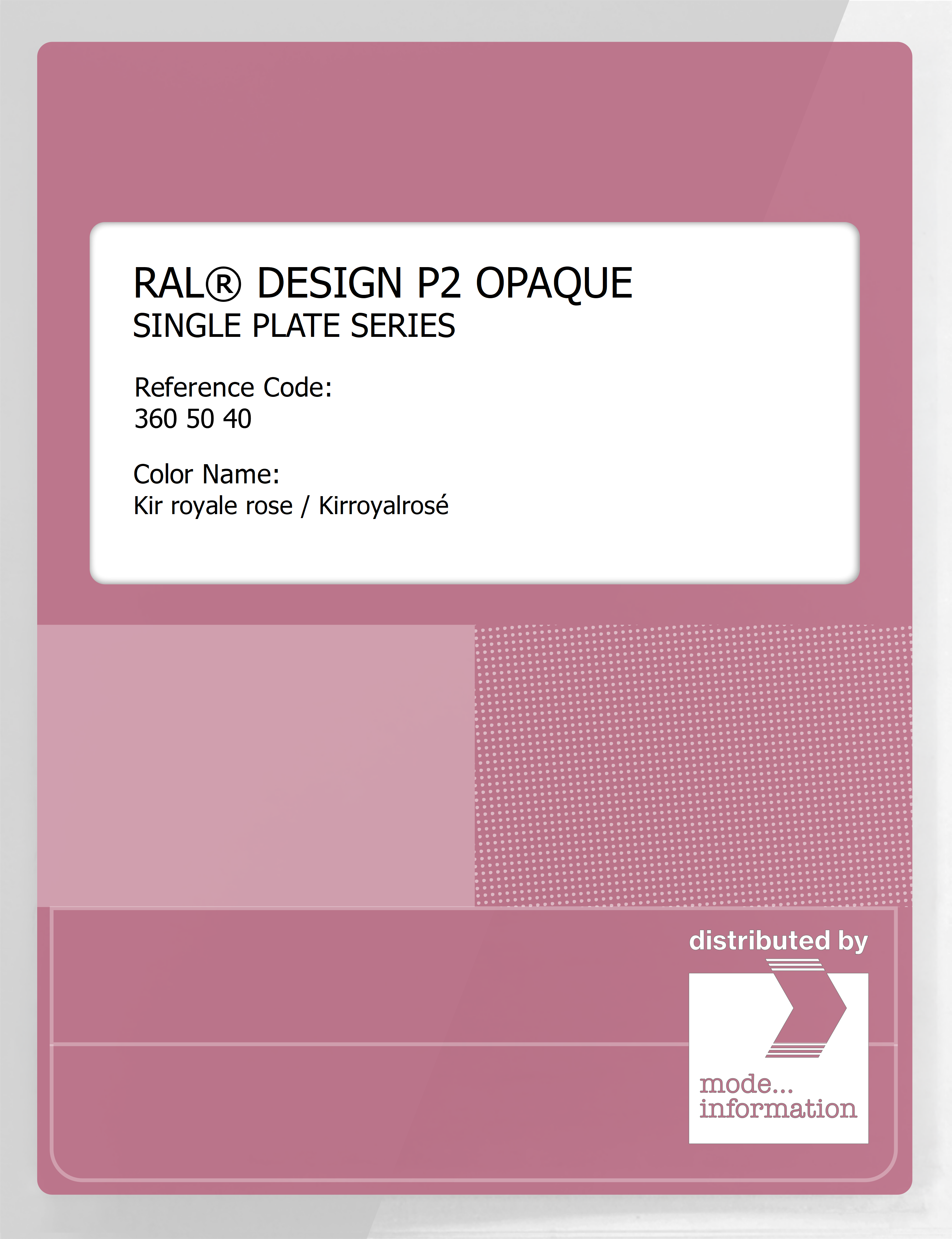 Artikelbild 1 des Artikels “RAL® PLASTICS P2 OPAQUE SINGLE PLATE 360 50 40 Kir royale rose / Kirroyalrosé “