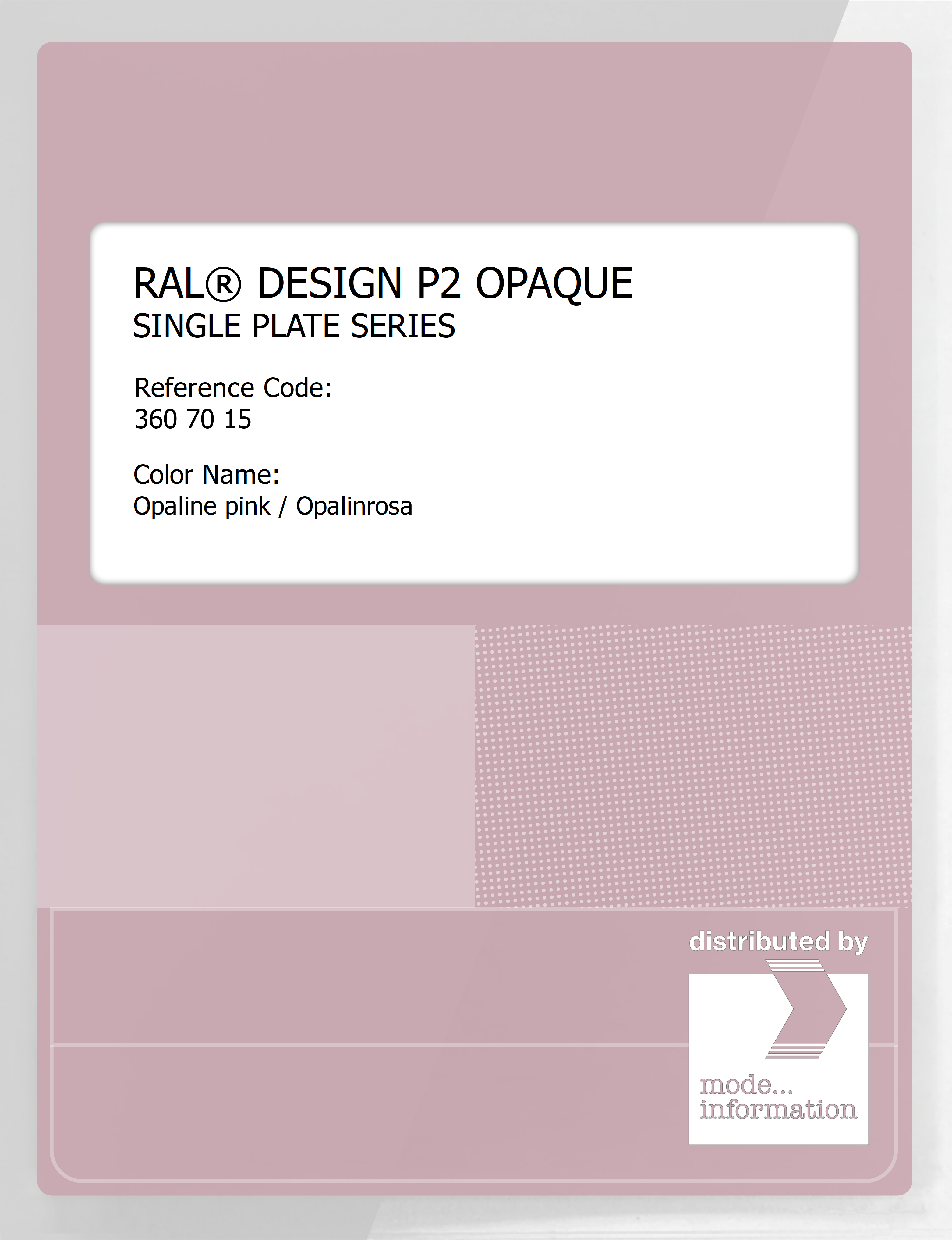 Artikelbild 1 des Artikels “RAL® PLASTICS P2 OPAQUE SINGLE PLATE 360 70 15 Opaline pink / Opalinrosa “